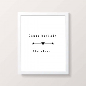 Dance beneath the stars print